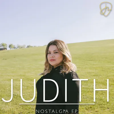 Nostalgia - EP - Judith Nostalgia - EP - Judith
