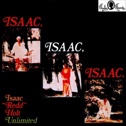 Isaac "Redd" Holt Unlimited - Flo