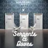 Serpents & Doves (feat. Fresh IE) album lyrics, reviews, download
