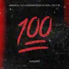 1HUNDRED (feat. Treyy G & DOUGHPHRESH DA DON) - Single album lyrics, reviews, download