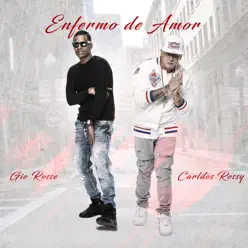 Enfermo De Amor - Single - Carlitos Rossy