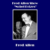 Fred Allen Show - Nobel Prizes artwork