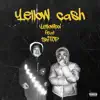 Yellow Cash (feat. 18stop) - Single album lyrics, reviews, download