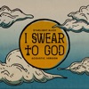 I Swear To God (Country Mix) - Single, 2024