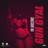 Gun Gyal - Single