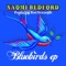 Bluebirds - Naomi Bedford lyrics
