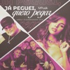 Já Peguei, Quero Pegar by Os Quebradeiras, Gabily, DJ 2F, Mousik iTunes Track 1