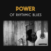 Power of Rhythmic Blues - Smokey Moments, Modern Instrumental Cafe Music, Fun & Freedom, Acoustic Blues Evening - New Café Blues City Group