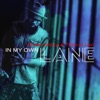 In My Own Lane (Deluxe Edition)