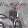 BullCity OulBoy - Come Back 2 Me (Radio Edit)