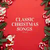 Stream & download Classic Christmas Songs on Piano