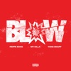 Blow (feat. Yung Snapp & MV Killa) - Single