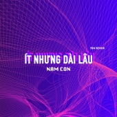 Ít Nhưng Dài Lâu (Short Version) [TVN Remix] artwork