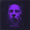 Freak - Single album lyrics, reviews, download