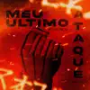 Meu Último Ataque (Raiden Tameemon) - Single album lyrics, reviews, download