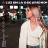 Luz en la Oscuridad - Single