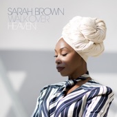 Sarah Brown - Walk over Heaven (Radio Edit)