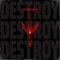Destroy Destroy Destroy - Transviolet lyrics