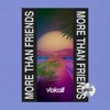 More Than Friends - Single