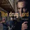 The Drug Lord - EP album lyrics, reviews, download