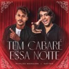 Tem Cabaré Essa Noite - Single