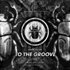 To the Groove - Single