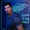 Listen To My Heart - Single album lyrics, reviews, download