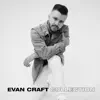 Evan Craft Collection album lyrics, reviews, download