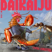 Daikaiju - Cock Lobster