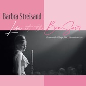 Barbra Streisand - A Taste Of Honey - Live at the Bon Soir, Greenwich Village, NYC - Nov. 7, 1962