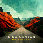 Mulholland (feat. Derek Trucks) - King Canyon, エリック・クラズノー & Otis McDonald