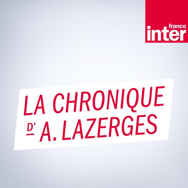 La chronique d'Alexandre Lazerges cover