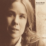 Kate Wolf - The Trumpet Vine