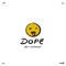 Dope (feat. GAWNE) - NCL lyrics