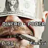 Dinero es igual a Poder (feat. DI.S.S) - Single album lyrics, reviews, download