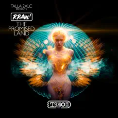 The Promised Land - Single by Talla 2XLC & RRAW! album reviews, ratings, credits