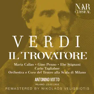 VERDI: IL TROVATORE by Antonino Votto & Orchestra del Teatro alla Scala di Milano album reviews, ratings, credits