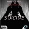 Suicide (feat. Bandito 1) - Misu Na Misu lyrics