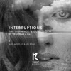 Interruptions (feat. Pardafash) - Single
