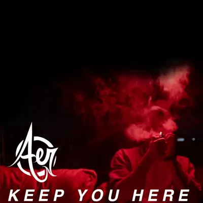 Keep You Here - Single - Aer