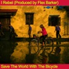 Save the World With the Bicycle - Single