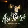 Así Será (feat. Omy Alka) - Single album lyrics, reviews, download