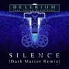 Silence (feat. Sarah McLachlan) [Dark Matter Remix] - Single