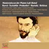 Masterpieces for Piano Left Hand [Ravel, Scriabin, Prokofiev...] album lyrics, reviews, download