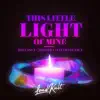 This Little Light of Mine - Single album lyrics, reviews, download