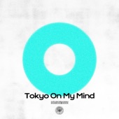 Tokyo On My Mind (feat. Nathan Hartono) artwork