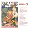 Sing a Song, Vol. 3 album lyrics, reviews, download