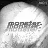 Monster! (feat. Jito) album lyrics, reviews, download
