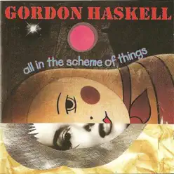 All In the Scheme of Things - Gordon Haskell