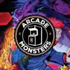 Arcade Monsters - Single album lyrics, reviews, download